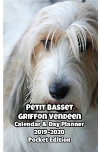 Petit Basset Griffon Vendeen Calendar & Day Planner 2019-2020 Pocket Edition