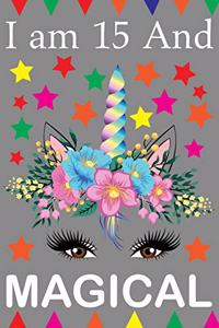 I am 15 And Magical