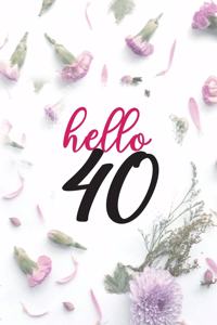 Hello 40