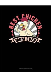 Best Chicken Mom Ever