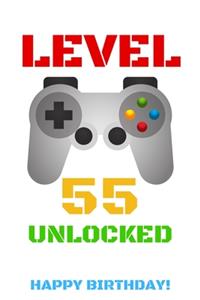 Level 55 Unlocked Happy Birthday!
