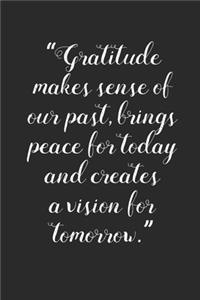 Gratitude Makes Sense Of Our Past