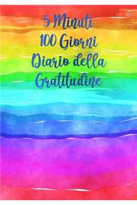 5 Minuti 100 Giorni Diaro della Gratitudine