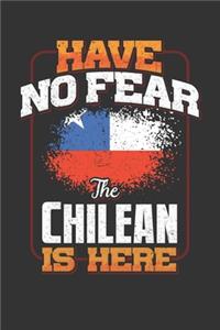 Have No Fear The Chilean Is Here
