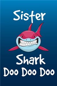 sister Shark Doo Doo Doo
