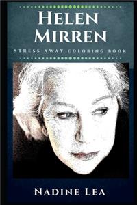 Helen Mirren Stress Away Coloring Book