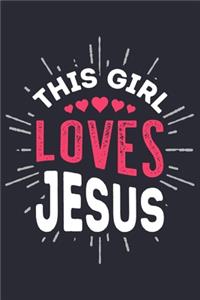 This Girl Loves Jesus