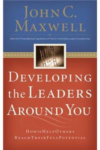 Developing the Leaders Around You