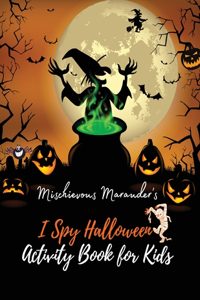 Mischievous Marauder's I Spy Halloween Activity Book for Kids