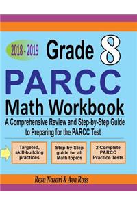 Grade 8 PARCC Mathematics Workbook 2018 - 2019