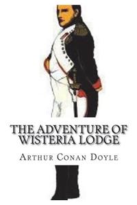 The Adventure of Wisteria Lodge