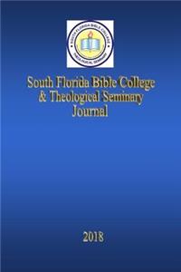 South Florida Bible College & Theological Journal, Vol. 6