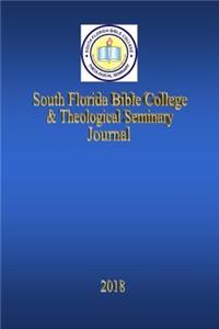 South Florida Bible College & Theological Journal, Vol. 6