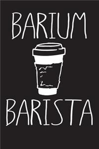 Barium Barista