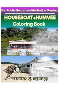 HOUSEBOAT+HUMVEE Coloring book for Adults Relaxation Meditation Blessing