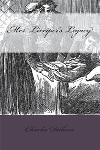 Mrs. Lirriper's Legacy