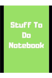 Stuff to Do Notebook