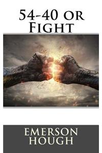 54-40 or Fight