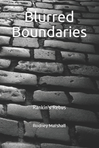 Blurred Boundaries