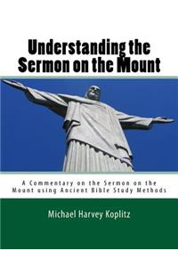 Understanding the Sermon on the Mount