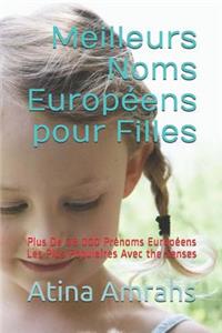 Meilleurs Noms Européens pour Filles