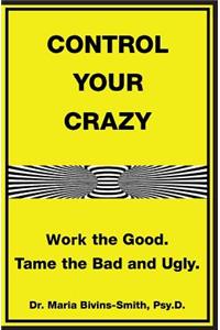 Control Your Crazy