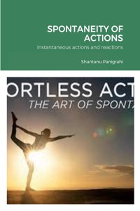 Spontaneity of Actions