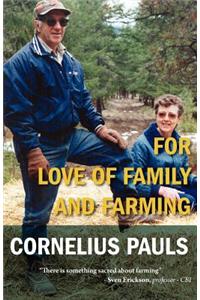 For Love of Family and Farming