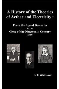 History of the Theories of Aether and Electricity