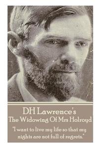 D.H. Lawrence - The Widowing Of Mrs Holroyd