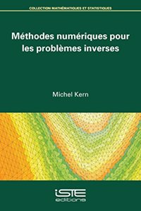 Methodes numeriques pour les problemes inverses
