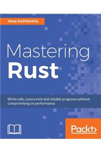 Mastering Rust