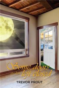 Some Doors Are Best Left Closed