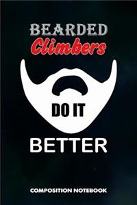 Bearded Climbers Do It Better