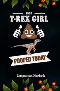 This T-Rex Girl Pooped Today