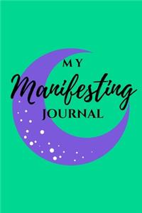 My Manifesting Journal