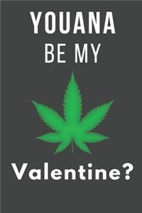 Youana Be My Valentine
