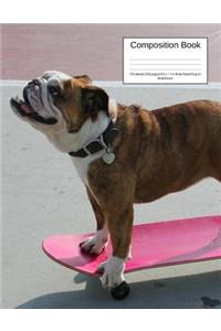 Composition Book 100 Sheets/200 Pages/8.5 X 11 In. Wide Ruled/ Dog on Skateboard