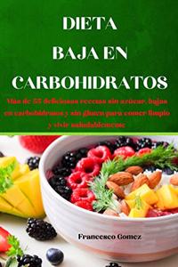 Dieta Baja En Carbohidratos