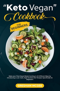 Keto Vegan Cookbook for Beginners