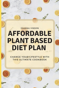 Affordable Plant Based Diet Plan