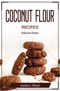 Coconut Flour Recipes
