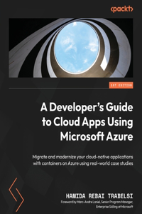 Developer's Guide to Cloud Apps Using Microsoft Azure