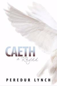 Caeth a Rhydd