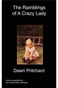 The Ramblings of A Crazy Lady