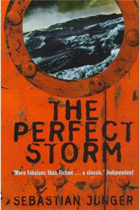 The Perfect Storm: A True Story of Man Against the Sea