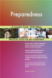 Preparedness A Complete Guide - 2020 Edition