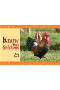 Know Your Chickens