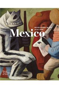 Mexico: A Revolution in Art, 1910-1940