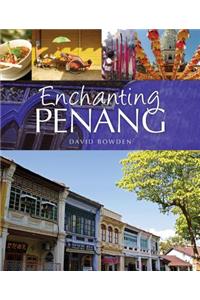 Enchanting Penang